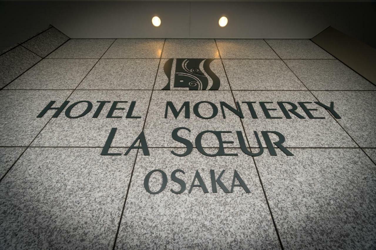 Hotel Monterey La Soeur Osaka Eksteriør billede